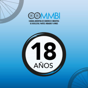 En COMMBI hoy cumplimos 18 años de trayectoria como Cámara del gremio de la bicicleta.